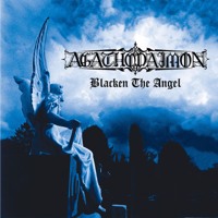 Agathodaimon - Blacken the Angel artwork
