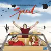 Speed album lyrics, reviews, download