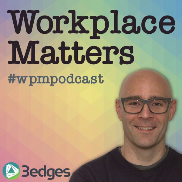 Workplace Matters Workplace Matters