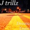 Dream Team (feat. benji bagz) - J. Trillz lyrics