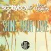 Stream & download Shine Your Love (Bruce Keyes Remix) - Single