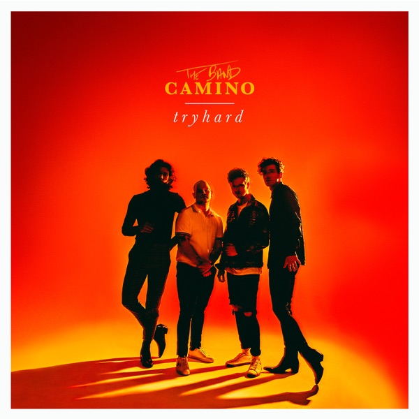 The Band CAMINO - tryhard