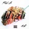 High (feat. Brandon Montrell Mayes) - Rell G lyrics