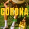 Corona & Lime - Jaychef lyrics