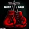 Nuff Said - Shavon lyrics