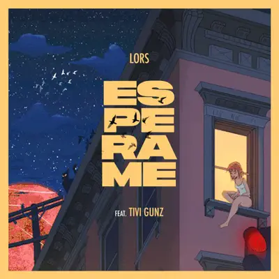 Espérame (feat. Tivi Gunz) - Single - Lors