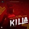 Killa (feat. Norlan & Alabere Oosha) - Mr SAB lyrics