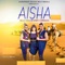 Aisha (feat. Chizo 1 Germany) - Bello Sisqo lyrics