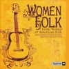 Women Folk - Iconic Women of American Folk