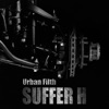 Urban Filth (Remastered) [Remastered]