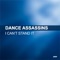 I Can't Stand It - Dance Assassins lyrics