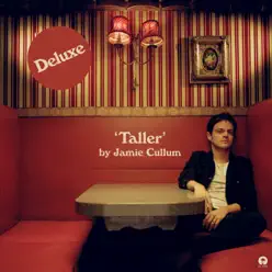 Taller (Expanded Edition) - Jamie Cullum
