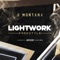 Lightwork - C. Montana lyrics