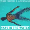 Stream & download Naps in the Water (feat. Aaron Cole)