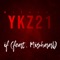 If (feat. Mishaal) - YkZ21 lyrics