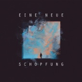 Eine Neue Schöpfung - EP artwork