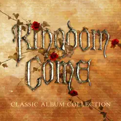 Get It On: 1988-1991 - Classic Album Collection - Kingdom Come