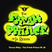Tarrus Riley - Fresh Prince of Ja