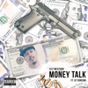 Money Talk (feat. Kt Foreign) - Single