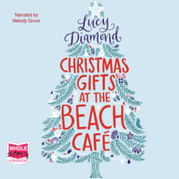 Lucy Diamond - Christmas Gifts at the Beach Café artwork