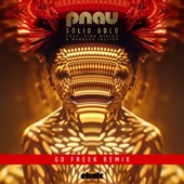 PNAU - Solid Gold (feat. Kira Divine & Marques Toliver)
