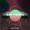 En Todo Lugar - Single album lyrics, reviews, download