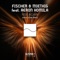 Rise Again (Vocal Mix) [feat. Aeron Komila] - Fischer & Miethig Whit Aeron Komila lyrics