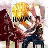 Made in Havana (Live) [with Gaston Joya, Yaroldy Abreu, Carlos Sarduy & Gloria Petrovsky]