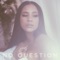 No Question - Cyn Santana lyrics