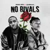 No Rivals - Single album lyrics, reviews, download