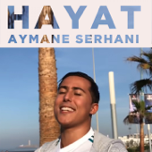 Hayat - Aymane Serhani