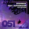 You Are Mine (feat. Euphorizon) [Remixes]