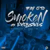 Smoken On Exclusives - Single album lyrics, reviews, download
