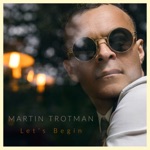 Martin Trotman - Beautiful Day