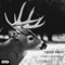 Deer Meat (feat. Kid Ziggy & Papa Luke) - 7txxn lyrics