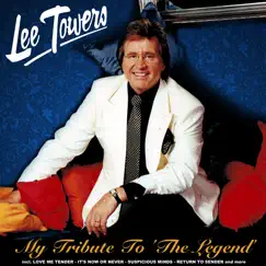 My Tribute to the Legend by Lee Towers album reviews, ratings, credits