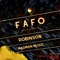 FAFO (feat. Fond Han, Ryan Marquez & Joey Ferber) - Robinson & Madman Music lyrics