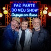 Faz Parte do Meu Show - Cazuza em Bossa