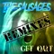 Get Out (FIREWALL REMIX) [feat. The Sausages] - Firewall lyrics