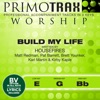 Build My Life (Worship Primotrax) [Performance Tracks] - EP