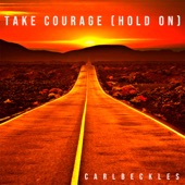 Take Courage (Hold on) artwork