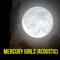 Mercury Girls (feat. Skye Hoffman) - Lauren Hoffman lyrics