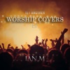 Yet Another Worship Covers EP