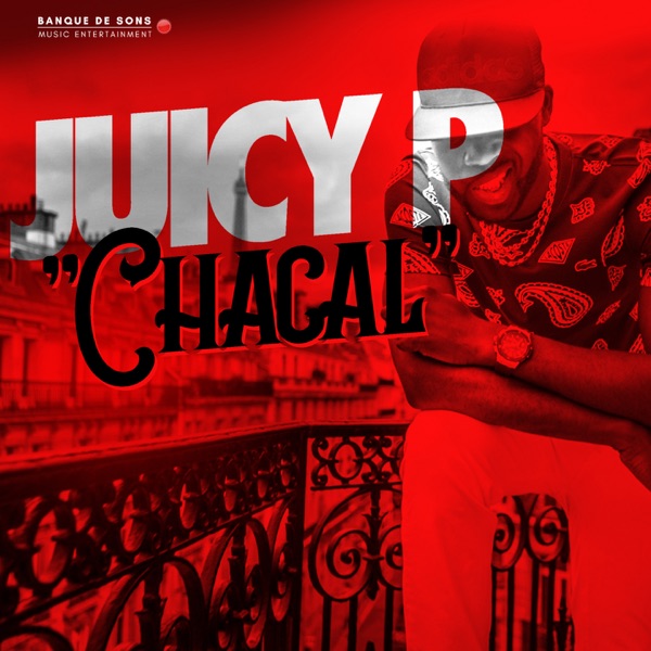 Chacal - Single - Juicy P