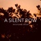 A Silent Bow - Wolfgang Snow lyrics