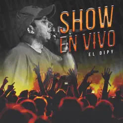 Show En Vivo - EP - El Dipy