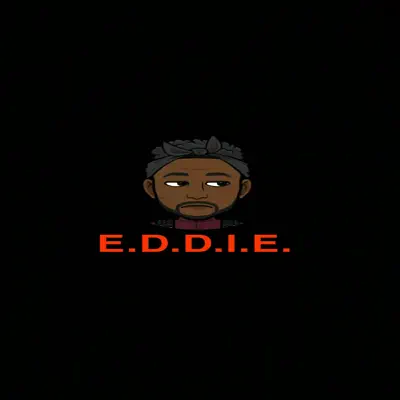 E.D.D.I.E. - Single - Eddie