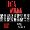 Like a Woman - Single album lyrics, reviews, download