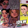 IDKW (with Shenseea & Swae Lee feat. Young Thug) by Rvssian iTunes Track 2