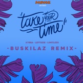 Take Your Time (Buskilaz Remix) artwork